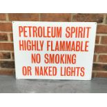 Metal Petroleum Spirit Warning Sign