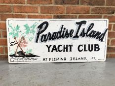 1950's Painted Metal Paradise Island Yacht Club Sign