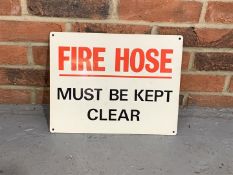 Metal Fire Hose Must Be Kept Clear Sign