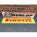 Metal Dunlop & Pirelli Tyres Signs (2)