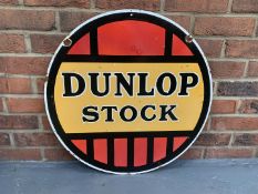 Enamel Circular Double Sided Dunlop Stock Sign