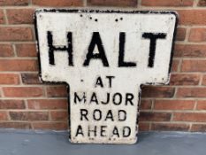 Cast Aluminium Halt Major Roads Ahead Sign