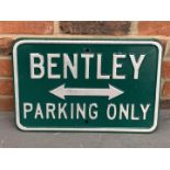 Pressed Metal Bentley Parking Only Sign