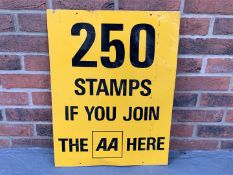 Metal AA 250 Stamps If You Join Here" Sign"