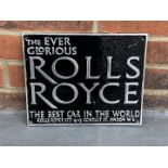 Cast Aluminium The Ever Glorious Rolls Royce" Sign"
