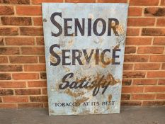 Aluminium Senior Service Satisfy Sign
