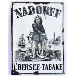 Nadorff Übersee Tabake, Emailleschild (gewölbt), um 1900