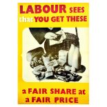 Propaganda Poster UK Elections Labour Party Ration Book Food