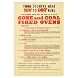 War Poster WWII Your Country Asks You To Save Fuel Coke Coal Ovens