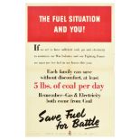 War Poster Fuel Situation and You Coal WWII