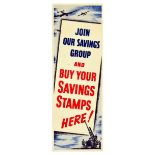 War Poster Join Our Savings Group Savings Stamps WWII