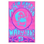 Advertising Poster Who Rolled Mary Jane Marijuana Psychedelic Blacklight