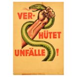 Propaganda Poster Prevent Accidents Snake Health Occupational Safety Verhutet Unfalle