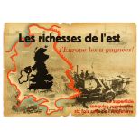 War Poster Eastern Europe Riches WWII Les Richesses De L'est