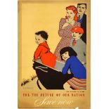 Propaganda Poster Save Now National Savings Art Deco Family James Henry Dowd