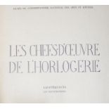 Chefs-d'Oeuvre de l'Horlogerie, Les.