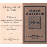 Bachmann, Ludwig. Schachjahrbuch für 1915 / 16. 32. Fortsetzung der Sammlung geistreicher