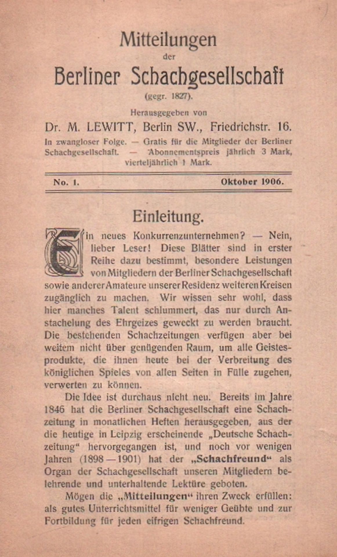 Mitteilungen der Berliner Schachgesellschaft. Hrsg. von M. Lewitt. 15 Hefte (in 12). Berlin 1906 –