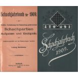 Bachmann, L. Schachjahrbuch für 1909. XXIII. Fortsetzung der Sammlung geistreicher Schachpartien,