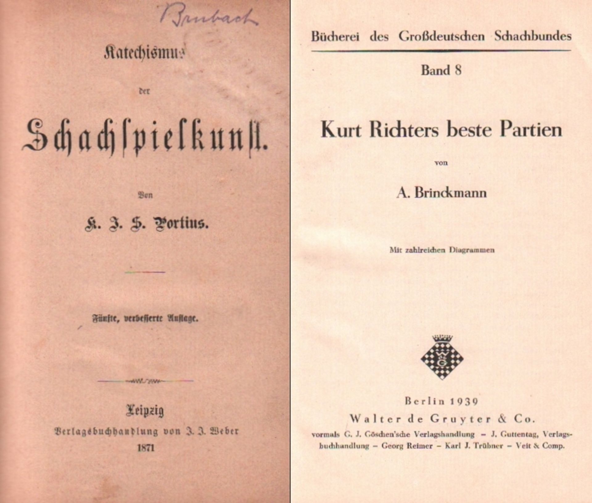 Portius, K. J. S. Katechismus der Schachspielkunst. 5., verbesserte Auflage. Leipzig, Weber, 1871.