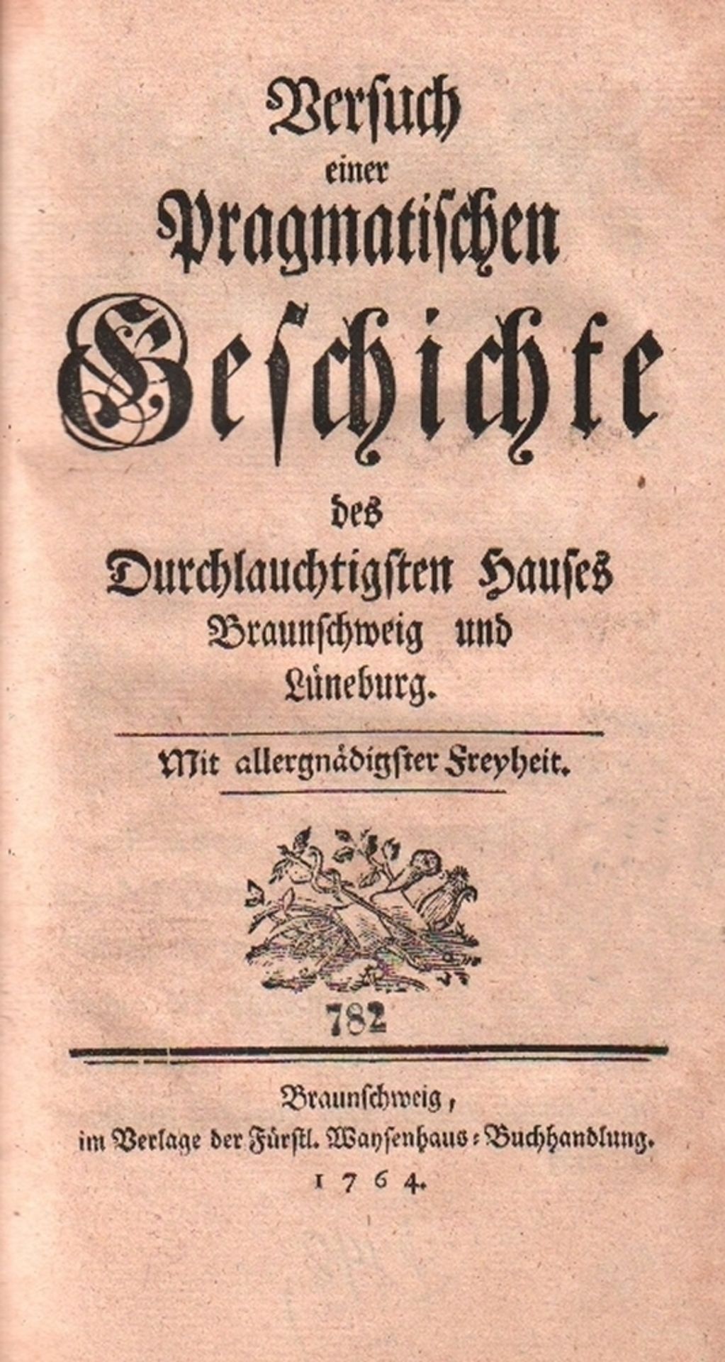 Braunschweig. Welfen. (Koch, Heinrich Andreas) Versuch einer Pragmatischen Geschichte des