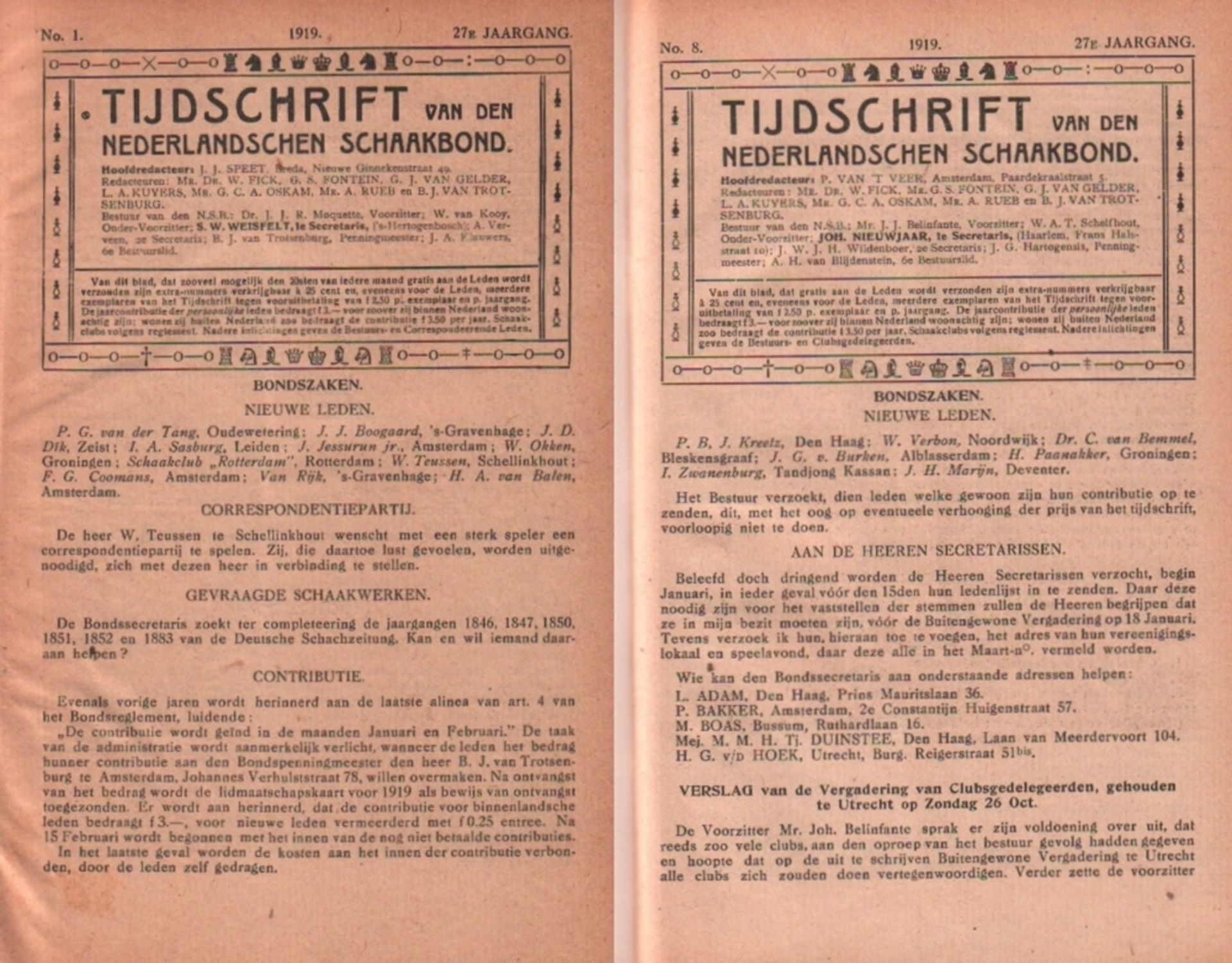 Tijdschrift van den Nederlandschen Schaakbond. Hoofdredacteur: J. J. Speet. 27. Jahrgang 1919, No. 1
