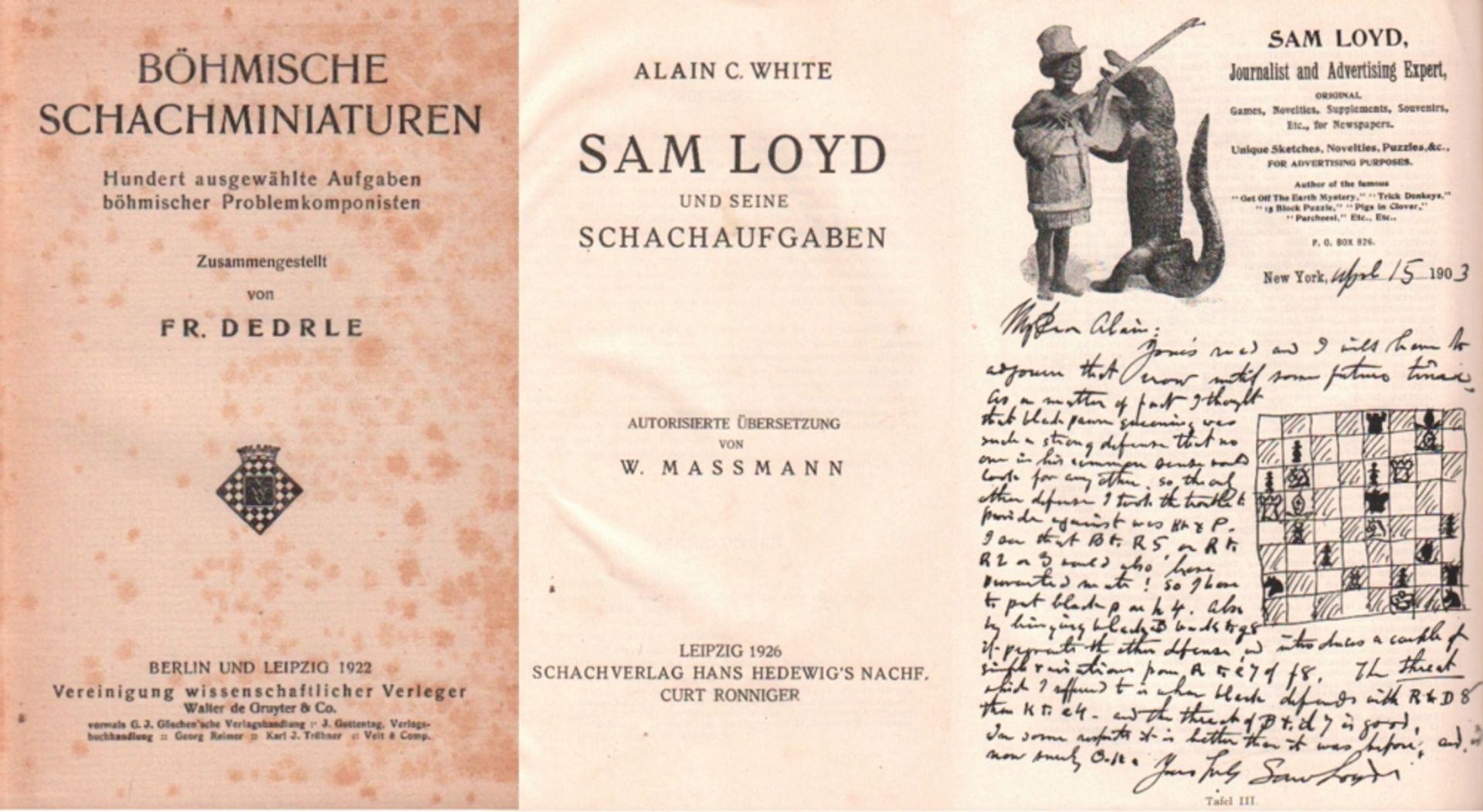 Loyd. White, Alain C(ampbell). Sam Loyd und seine Schachaufgaben ... Leipzig, Ronniger, 1926. 8°.
