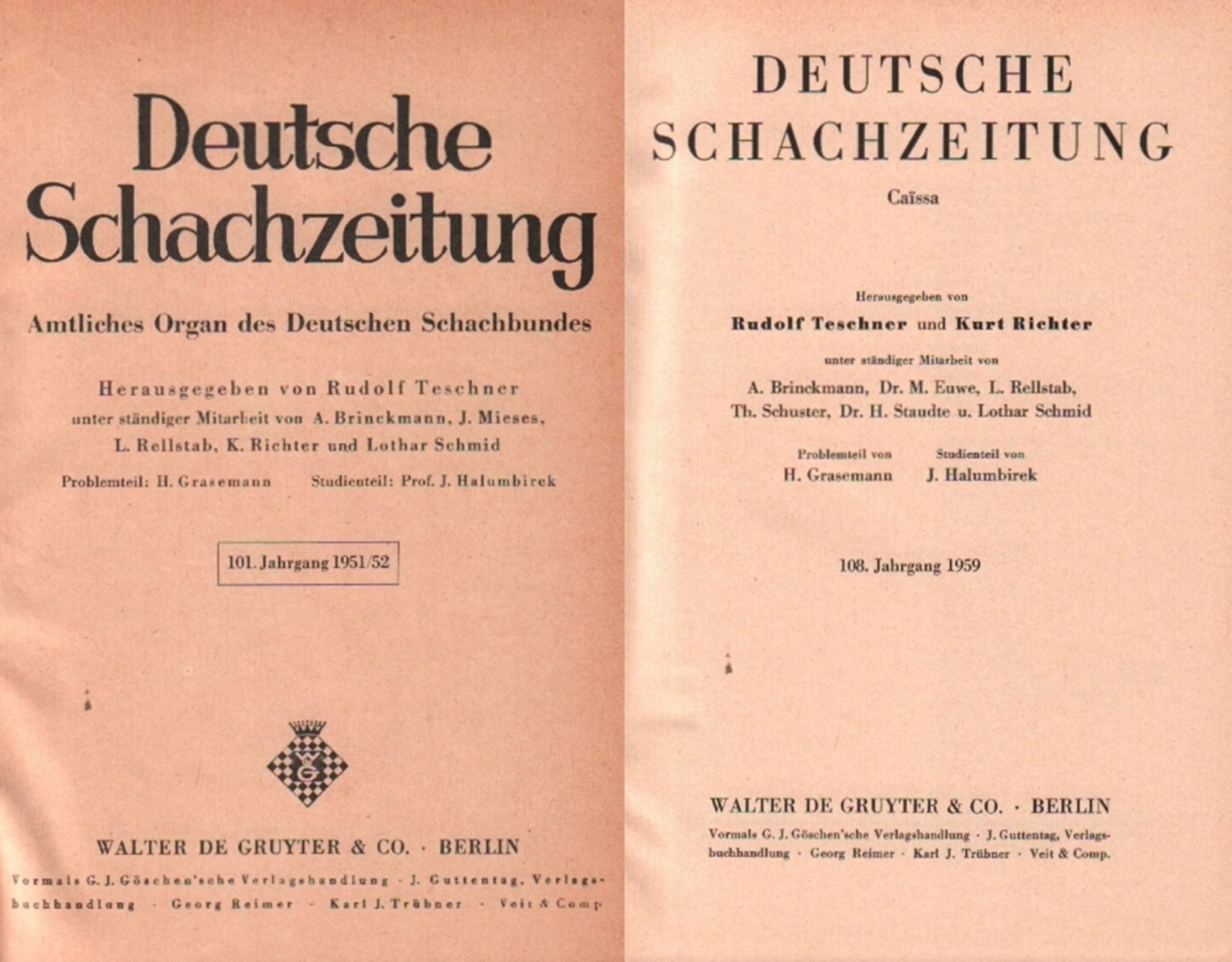 Deutsche Schachzeitung. (Amtliches) Organ des Deutschen Schachbundes. Hrsg. von R. Teschner und Kurt