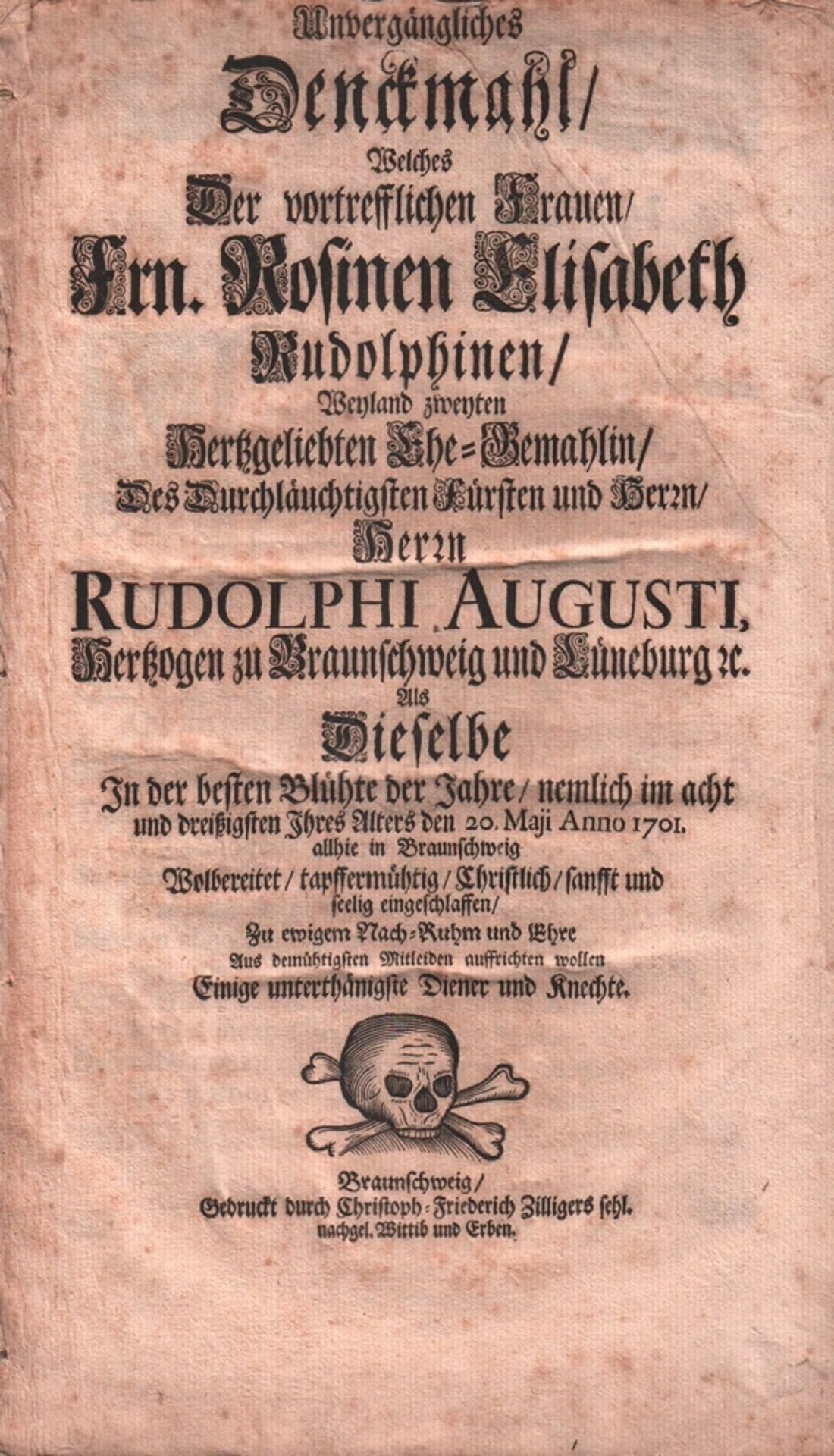 Braunschweig. Leichenpredigt für Rosine Elisabeth Rudolphine. Unvergängliches Denkmahl...