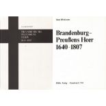 Bleckwenn, Hans. Brandenburg - Preußens Heer 1640 - 1807. Biblio - Verlag, Osnabrück, 1978. 4°.