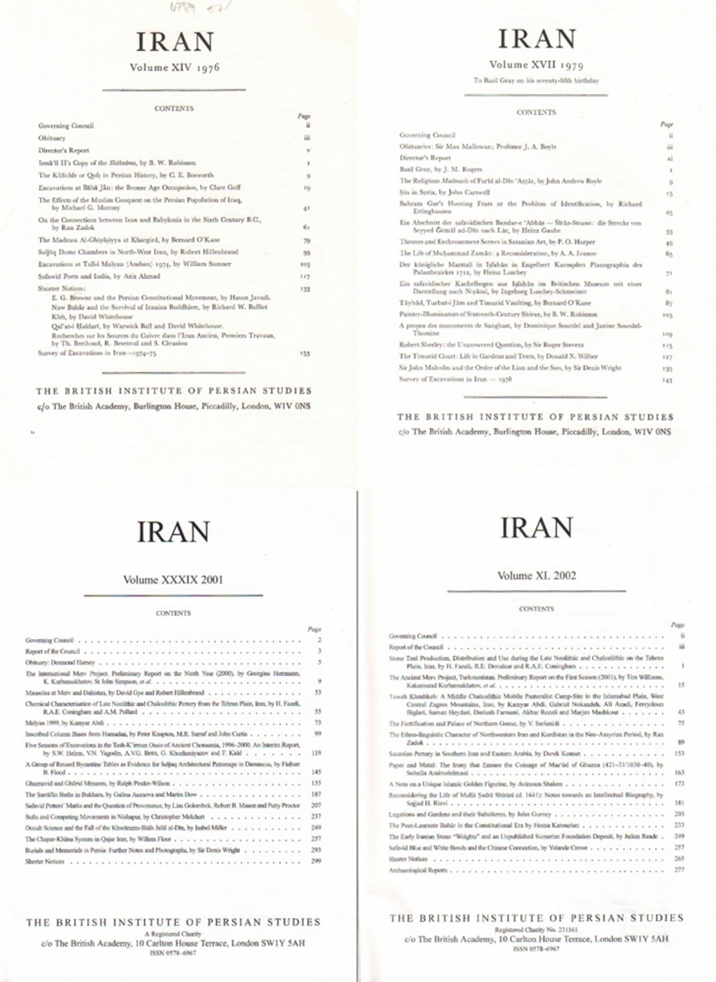 Islamistik. Iran. Journal of the British Institute of Persian Studies. London. 4°. Mit Abb. zum Teil