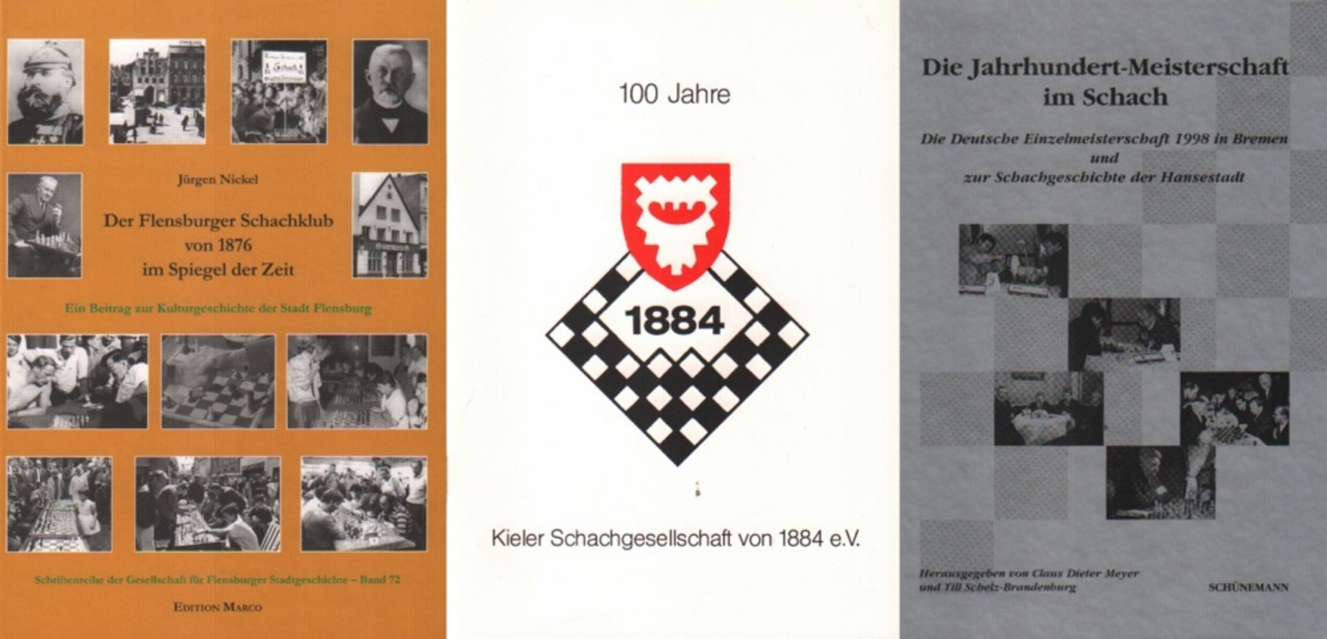 Nickel, Jürgen. Der Flensburger Schachklub von 1876 im Spiegel der Zeit. Ein Beitrag zur