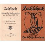 Schellenberg, Paul. Lachschach. Ausgewählte Schachhumoresken aus den Jahren 1881 - 1911. Leipzig,