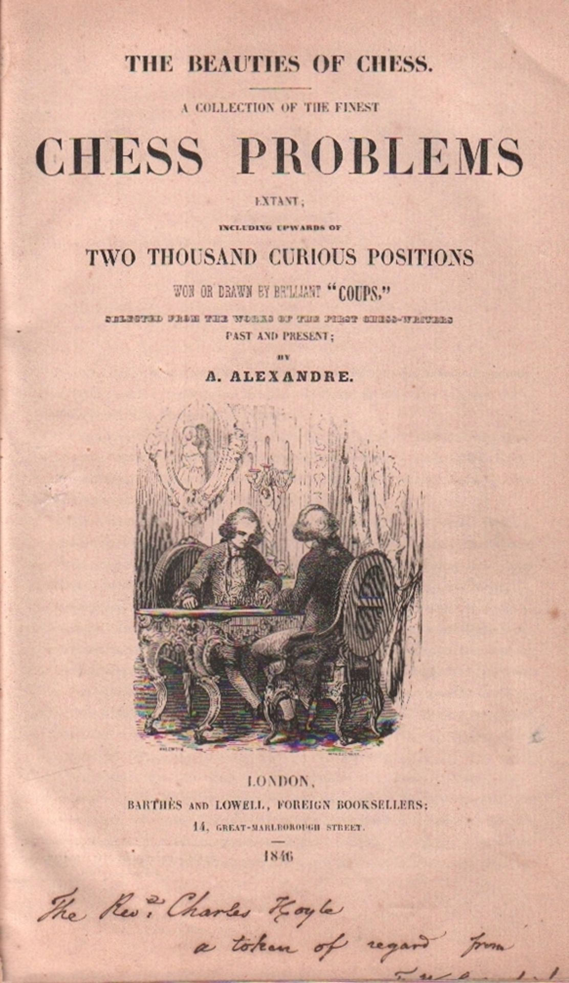 Alexandre, (Aaron) [Rabbi]. The beauties of chess. A collection of the finest chess problems extant; - Bild 2 aus 3