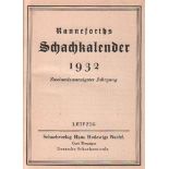 Ranneforths Schachkalender 1932. 22. Jahrgang. Leipzig, Ronniger, ca. 1931. 8°. Mit einigen