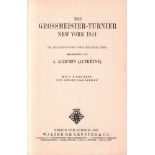 New York 1924. Aljechin, A. (Hrsg.) Das Grossmeister - Turnier New York 1924. Im Auftrage des