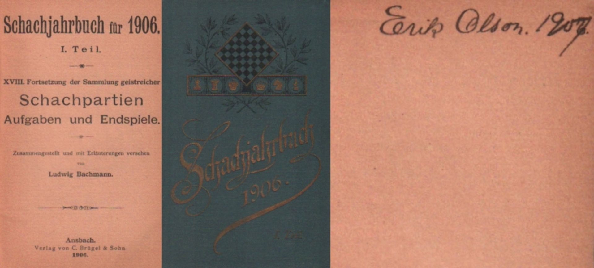 Bachmann, Ludwig. Schachjahrbuch für 1906. I. Teil. XVIII. Fortsetzung der Sammlung geistreicher