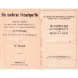 Réti, Richard. Die Meister des Schachbretts. Mähr. - Ostrau, Keller, 1930. 8°. Mit 1 Porträttafel