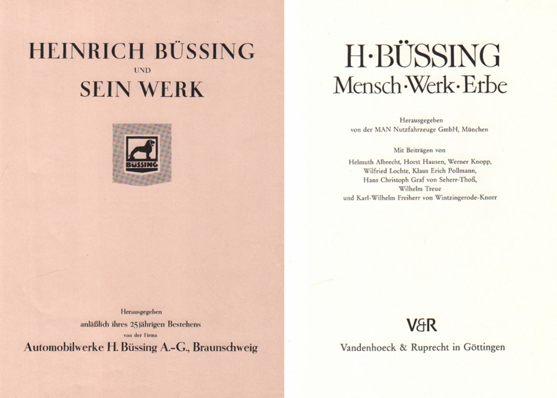 Auto. Büssing. Heinrich Büssing und sein Werk. Hrsg. anläßlich des 25jährigen Bestehens von der