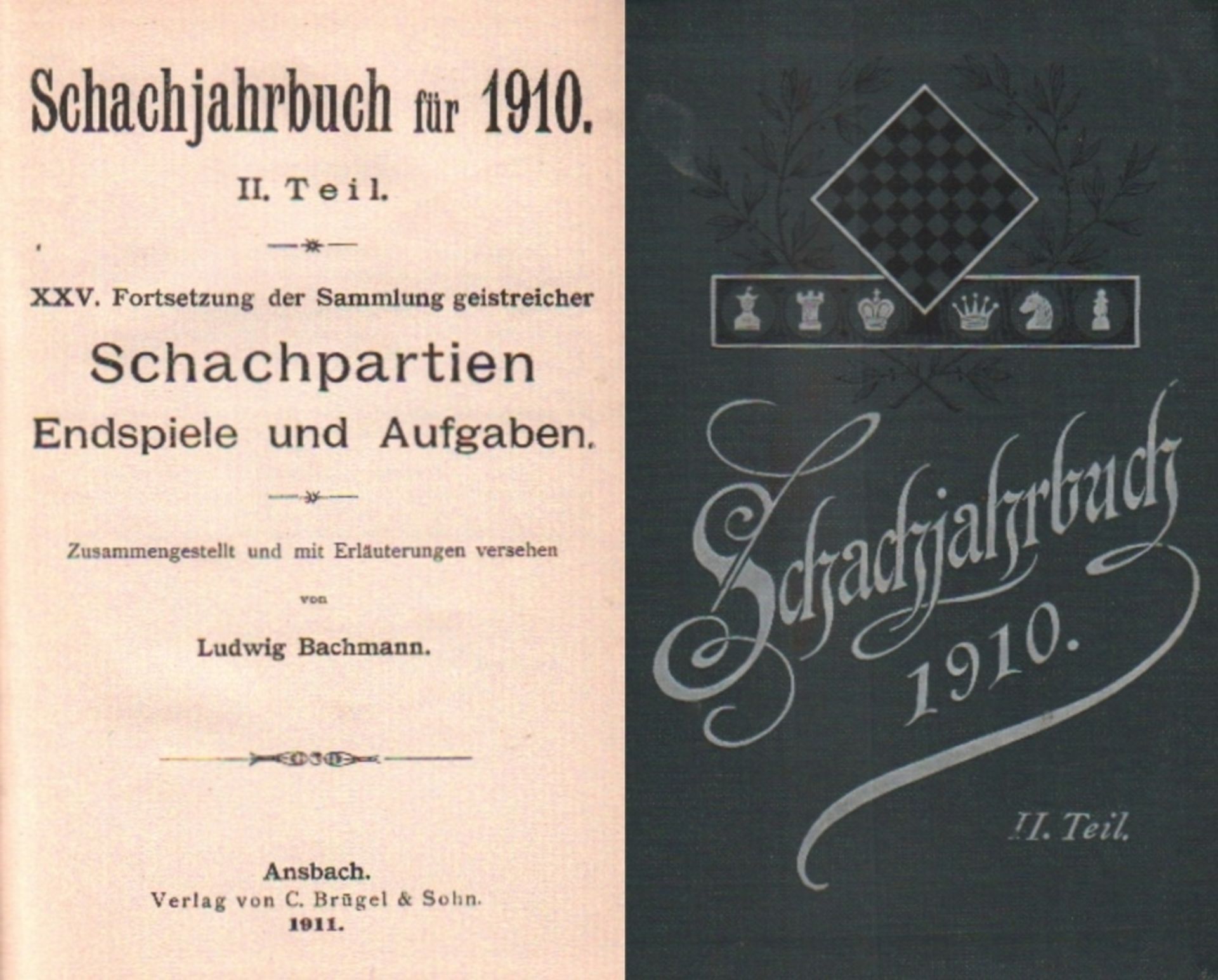 Bachmann, Ludwig. Schachjahrbuch für 1910. II. Teil. XXV. Fortsetzung der Sammlung geistreicher