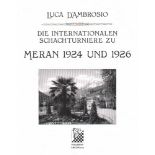 Meran 1924 und 1926. D'Ambrosio, Luca. Die internationalen Schachturniere zu Meran 1924 und 1926.