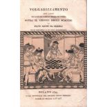 Cessolis, Jacobus de. Volgarizzamento del libro de'costumi e degli offizii de'nobili sopra il giuoco