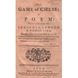 Vida, Marcus Hieronymus. The game of Chess; A poem : Translated from the Scacchia ludus … with the