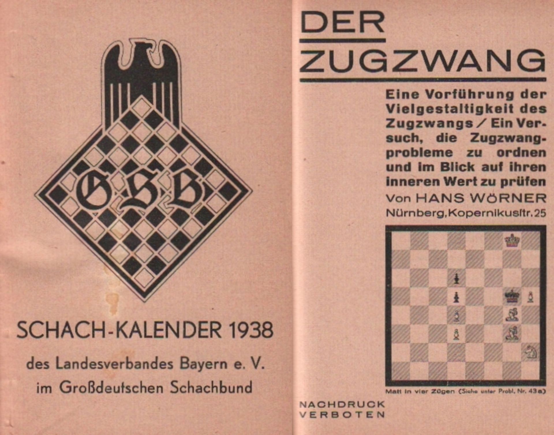 Bayern. Schach - Kalender 1938 des Landesverbandes Bayern e. V. im Großdeutschen Schachbund. (