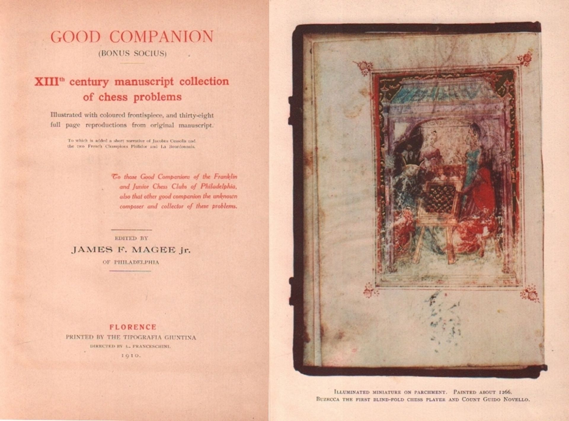 Magee, James F. (Hrsg.) Good companion (Bonus Socius): XIIIth century manuscript collection of chess