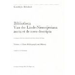 Linde - Niemeijer. Kruijswijk, K. W. Bibliotheca Van der Linde - Niemeijeriana aucta et de novo