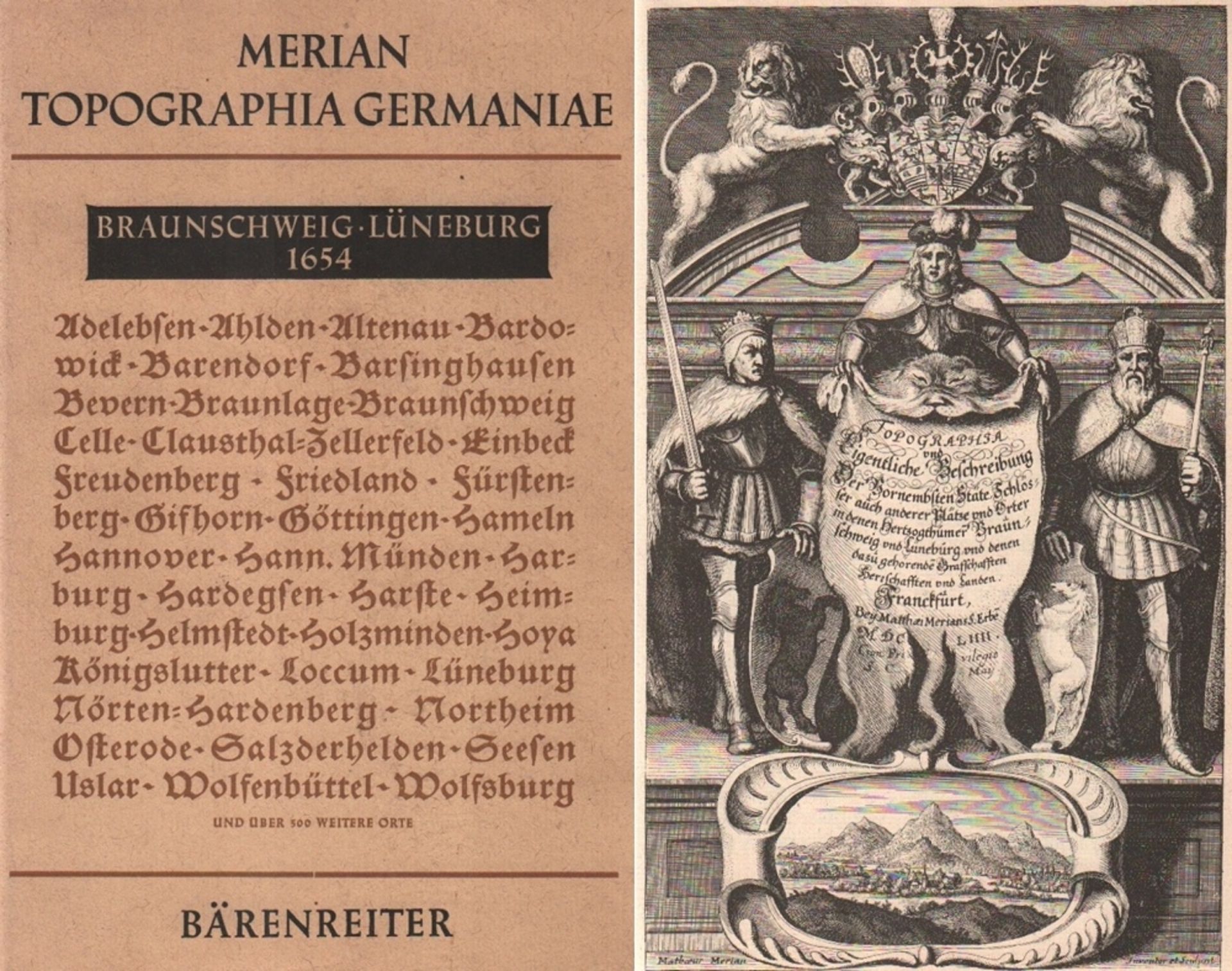 Merian Braunschweig - Lüneburg. Topographia und Eigentliche Beschreibung Der Vornembsten Stäte,