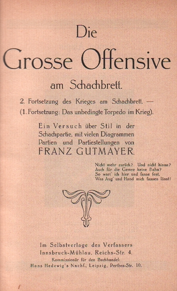 Gutmayer, Franz. Die grosse Offensive am Schachbrett. 2. Fortsetzung des Krieges am