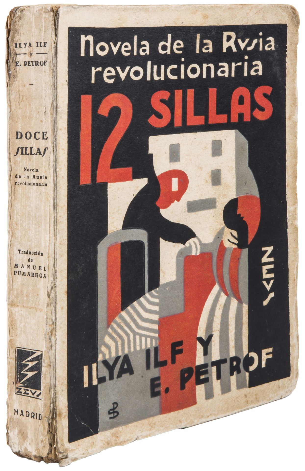 [The 1st edition in Spanish. Soviet]. Ilf,I., Petrof. E. Doce sillas / novela de la Rusia revolucion