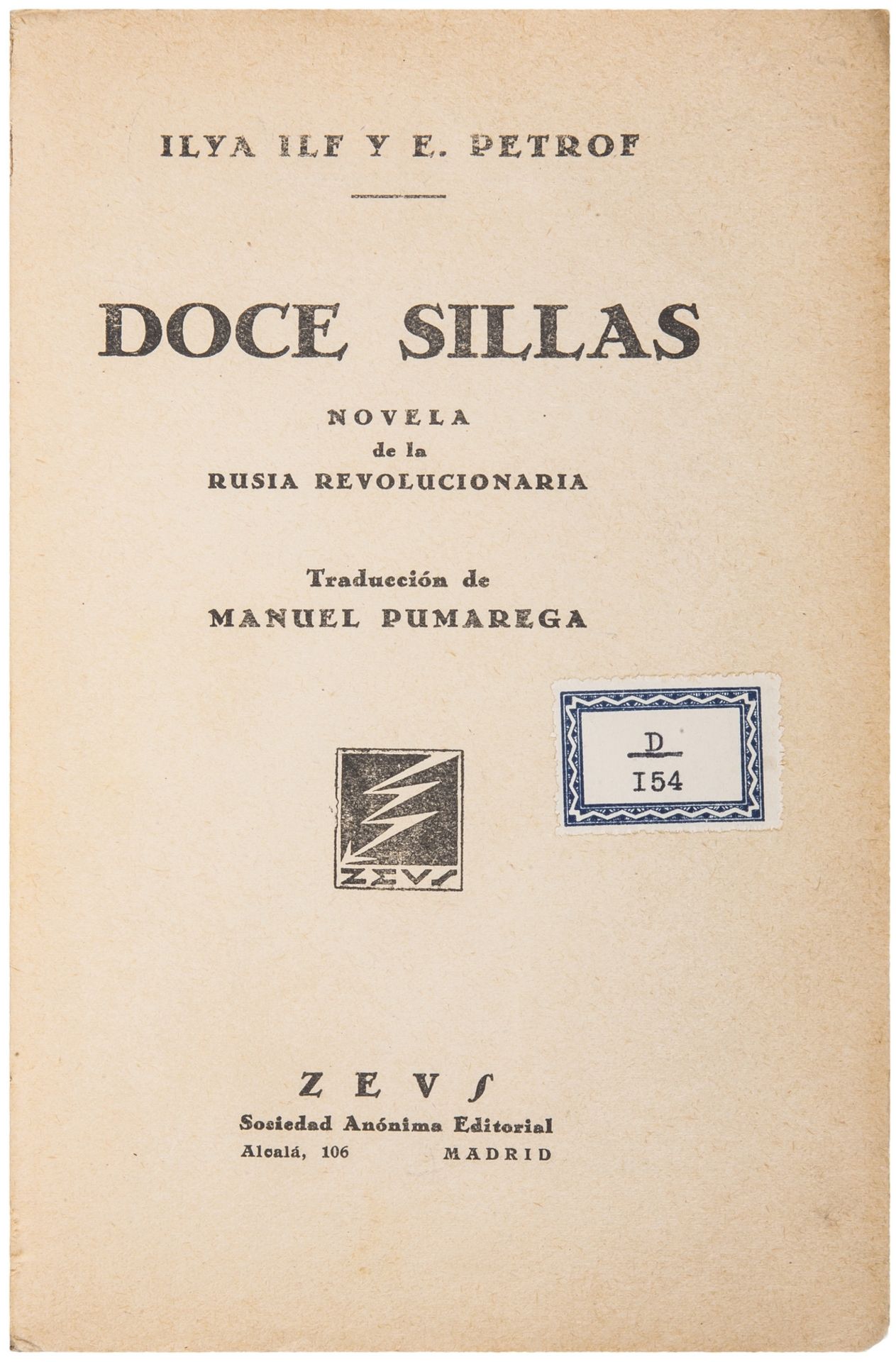 [The 1st edition in Spanish. Soviet]. Ilf,I., Petrof. E. Doce sillas / novela de la Rusia revolucion - Bild 2 aus 2